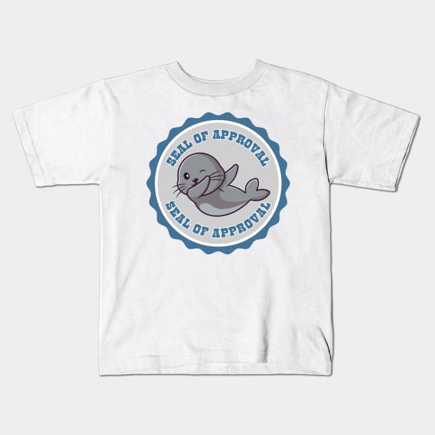 Seal of Approval Kids T-Shirt by Epic Shirt Store